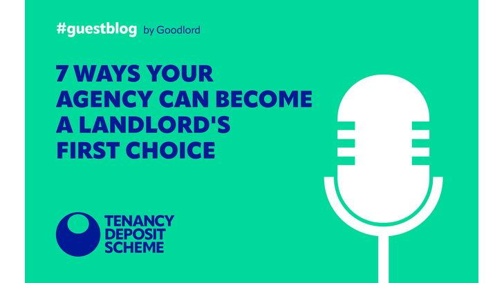 7 ways your agency can become a landlord's first choice