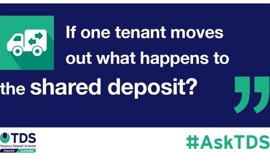 #AskTDS: “If one tenant wants to move out, what happens to the shared tenancy deposit?”