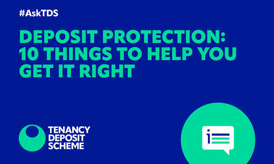 Deposit Protection: 10 things to help you get it right