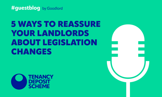 5 ways to reassure your landlords about legislation changes