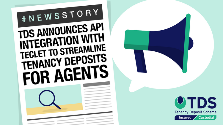 #NewsStory: TDS announces API integration with teclet to streamline tenancy deposits for agents