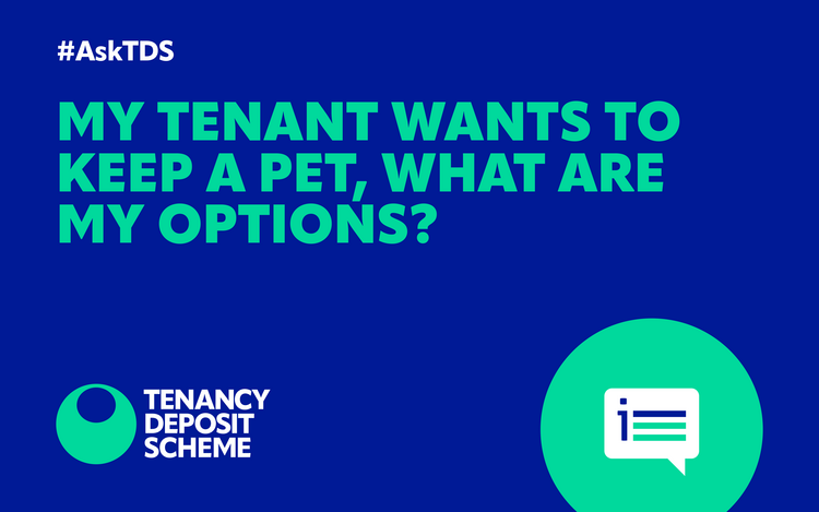 My tenant wants to keep a pet, what are my options?