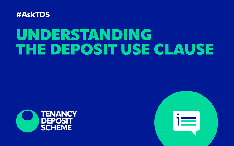 #AskTDS: Understanding the deposit use clause