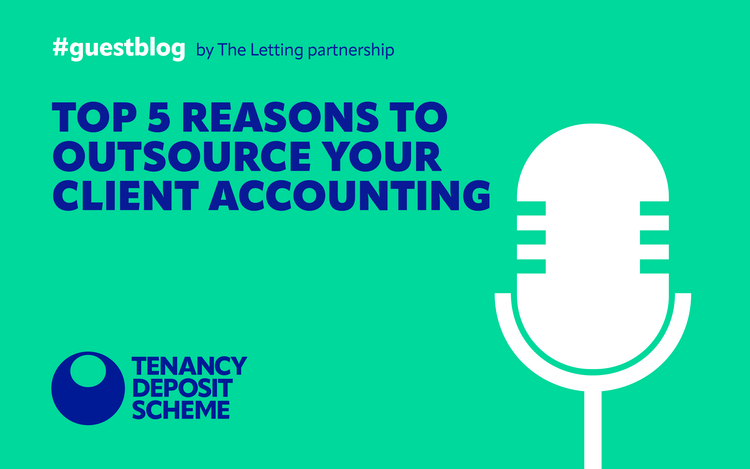 The Letting Partnership discusses the advantages of outsourcing client accounting to a client accounting service provider (CASP)