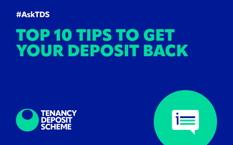 TDS Top 10 tips to get your deposit back