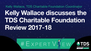 Image of #ExpertView: Kelly Wallace discusses the TDS Charitable Foundation Review 2017-18