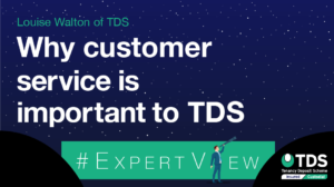 ExpertView blog graphic - Why customer service is important to TDS