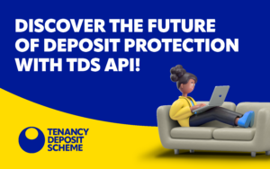 Unlock Efficiency with Tenancy Deposit Scheme’s API Feature