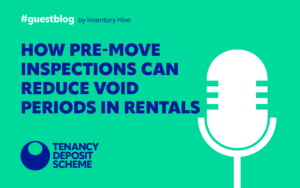 How pre-move inspections can reduce void periods in rentals